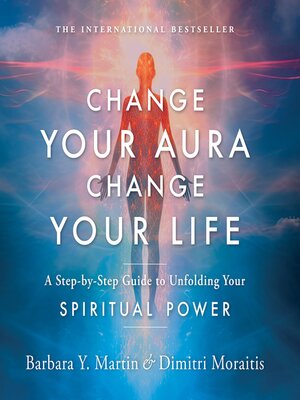 cover image of Change Your Aura, Change Your Life